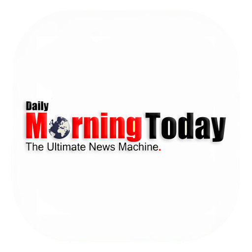 Daily Morning Today
